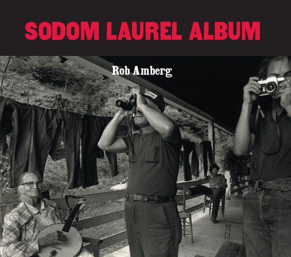 Sodom Laurel Album by Rob Amberg, Hardcover | Indigo Chapters