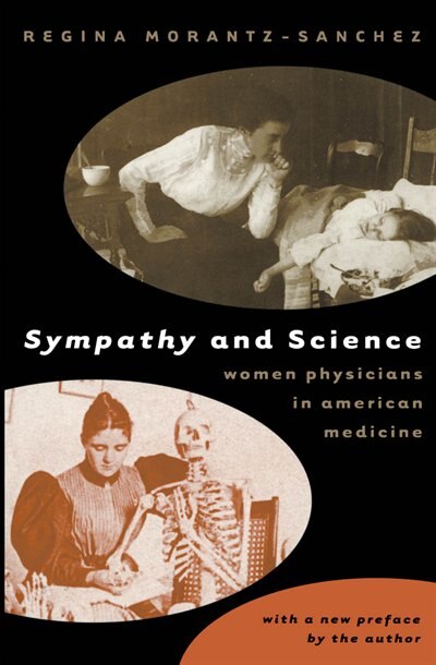 Sympathy And Science by Regina Morantz-Sanchez, Paperback | Indigo Chapters