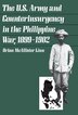 The U.S. Army and Counterinsurgency in the Philippine War 1899-1902 by Brian McAllister Linn, Paperback | Indigo Chapters