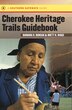 Cherokee Heritage Trails Guidebook by Barbara R. Duncan, Paperback | Indigo Chapters