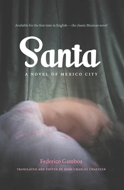 Santa by Federico Gamboa, Paperback | Indigo Chapters