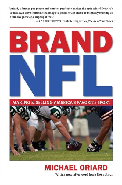 Brand Nfl by Michael Oriard, Paperback | Indigo Chapters