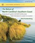The Nature of North Carolina's Southern Coast by Dirk Frankenberg, Paperback | Indigo Chapters