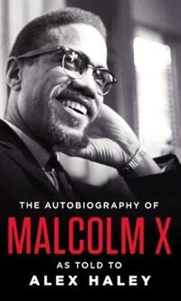 The Autobiography Of Malcolm X, Reinforced Library Binding | Indigo Chapters