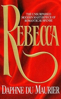 Rebecca by Daphne Du Maurier, Reinforced Library Binding | Indigo Chapters