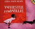 Whistle For Willie by Ezra Jack Keats, Reinforced Library Binding | Indigo Chapters