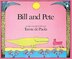Bill And Pete by Tomie Depaola, Reinforced Library Binding | Indigo Chapters