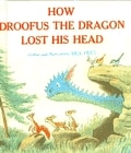 How Droofus The Dragon Lost His Head by Bill Peet, Reinforced Library Binding | Indigo Chapters