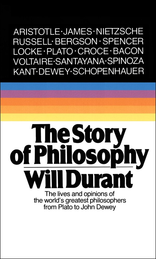 Story Of Philosophy: The Lives And Opinions Of The World's Greatest Philosophers by Will Durant, Reinforced Library Binding | Indigo Chapters