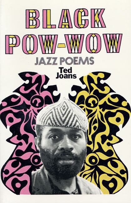 Black POW-Wow: Jazz Poems by Ted Joans, Mass Market Paperback | Indigo Chapters