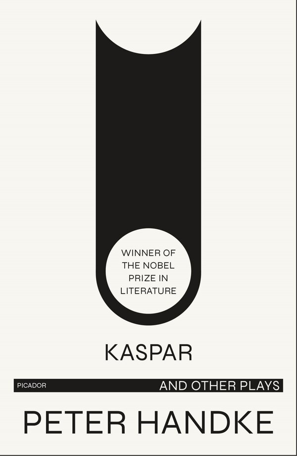 Kaspar And Other Plays by PETER HANDKE, Paperback | Indigo Chapters