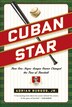 Cuban Star by Adrian Burgos, Paperback | Indigo Chapters