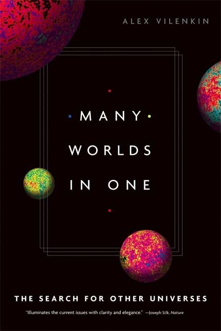 Many Worlds in One by Alex Vilenkin, Paperback | Indigo Chapters