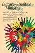 Culture-sensitive Ministry: Helpful Strategies For Pastoral Ministers by Sj Mcguire, Paperback | Indigo Chapters