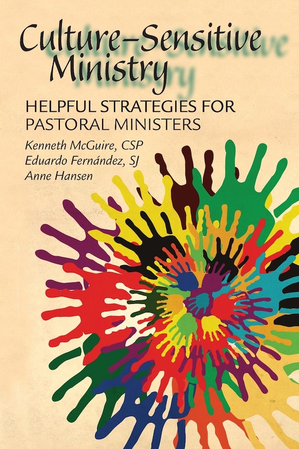 Culture-sensitive Ministry: Helpful Strategies For Pastoral Ministers by Sj Mcguire, Paperback | Indigo Chapters