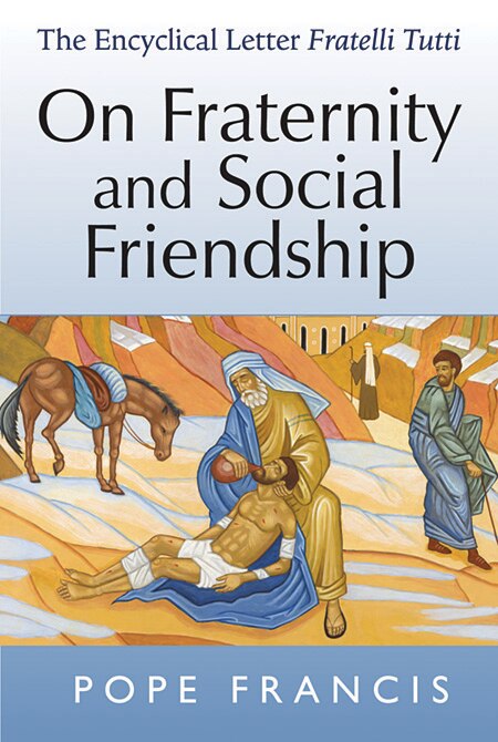 On Fraternity and Social Friendship by Pope Francis, Paperback | Indigo Chapters