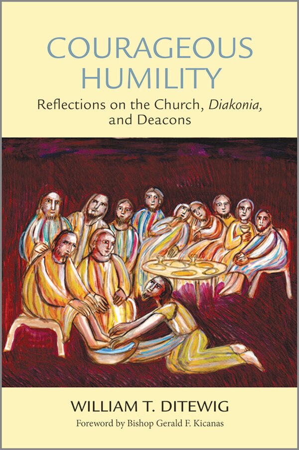 Courageous Humility by William T Ditewig, Paperback | Indigo Chapters