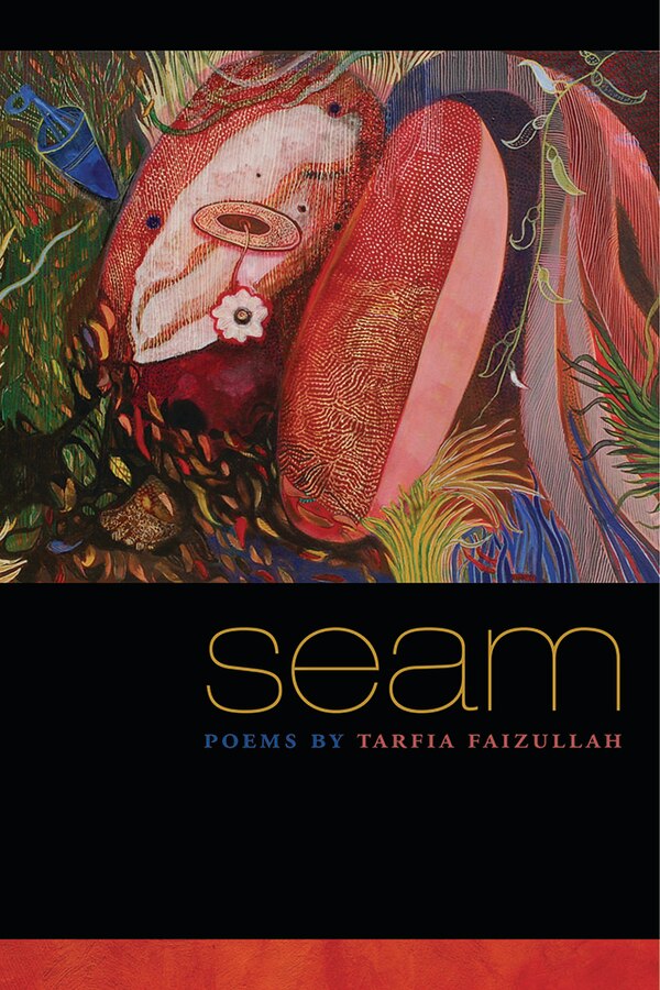 Seam by Tarfia Faizullah, Paperback | Indigo Chapters