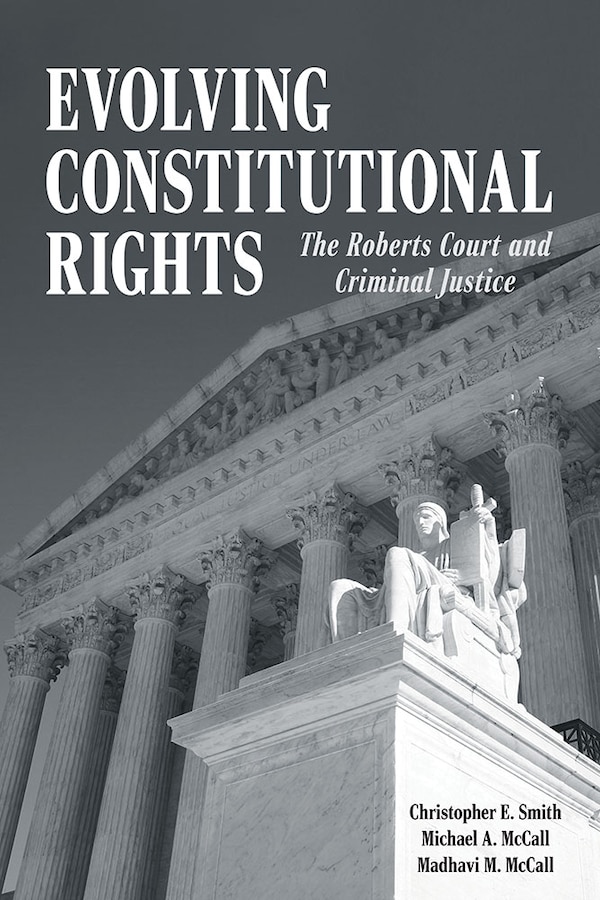 Evolving Constitutional Rights by Christopher E. Smith, Paperback | Indigo Chapters
