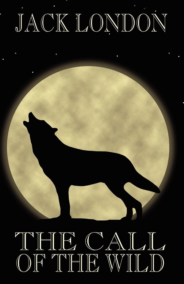 The Call of the Wild by Jack London, Paperback | Indigo Chapters