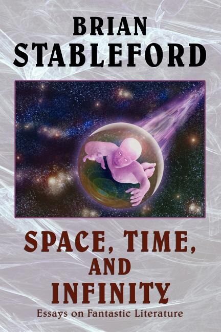 Space Time and Infinity by Brian Stableford, Paperback | Indigo Chapters