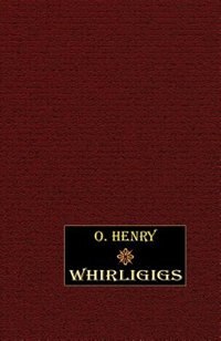 Whirligigs by O. Henry, Mass Market Paperback | Indigo Chapters