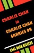 Charlie Chan Carries on by Earl Derr Biggers, Paperback | Indigo Chapters