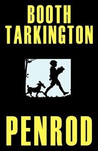 Penrod (Gordon Grant Illustrated Edition) by Booth Tarkington, Mass Market Paperback | Indigo Chapters