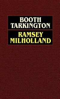 Ramsey Milholland by Booth Tarkington, Hardcover | Indigo Chapters