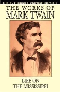 Life on the Mississippi by Mark Twain, Paperback | Indigo Chapters