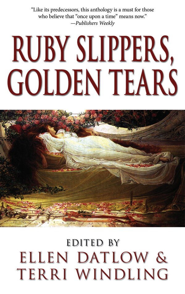 Ruby Slippers Golden Tears by Ellen Datlow, Paperback | Indigo Chapters