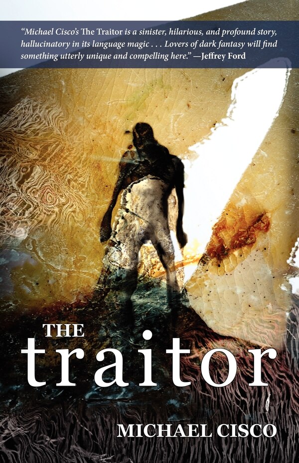 The Traitor by Michael Cisco, Paperback | Indigo Chapters