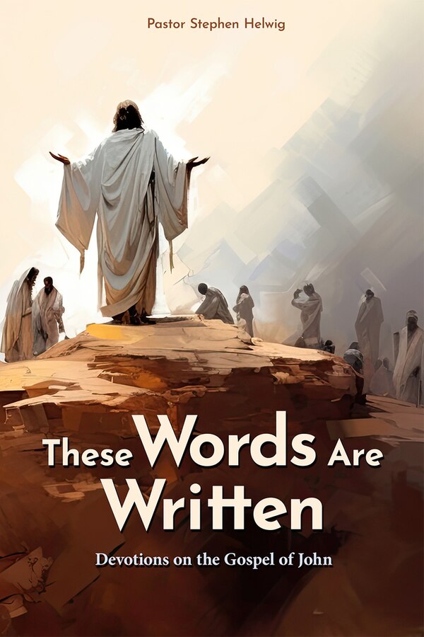 These Words Are Written by Stephen Helwig, Paperback | Indigo Chapters