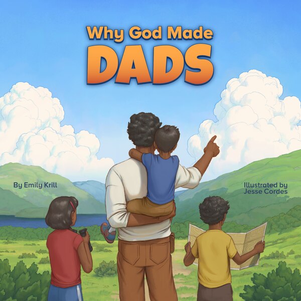 Why God Made Dads by Emily Krill, Paperback | Indigo Chapters