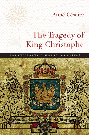 The Tragedy of King Christophe by Aimé Césaire, Paperback | Indigo Chapters