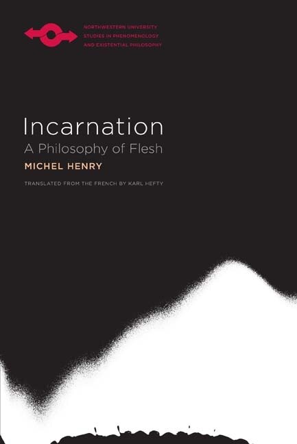 Incarnation by Michel Henry, Paperback | Indigo Chapters