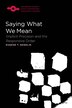 Saying What We Mean by Eugene Gendlin, Paperback | Indigo Chapters