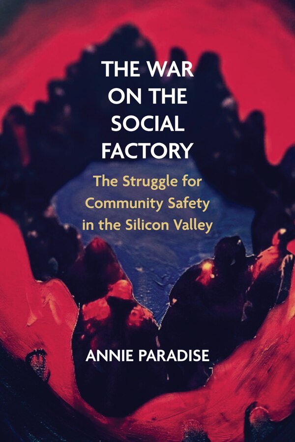 The War on the Social Factory by Annie Paradise, Paperback | Indigo Chapters