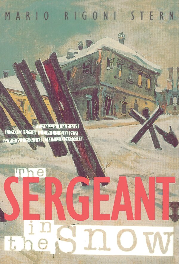 The Sergeant in the Snow by Mario RIGONI STERN, Paperback | Indigo Chapters