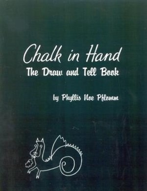 Chalk in Hand by Phyllis Noe Pflomm, Paperback | Indigo Chapters
