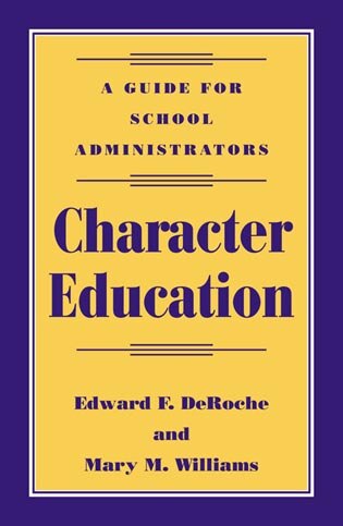 Character Education by Edward F. Deroche, Paperback | Indigo Chapters