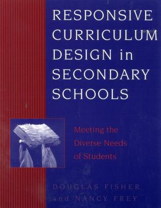 Responsive Curriculum Design in Secondary Schools by Douglas Fisher, Paperback | Indigo Chapters