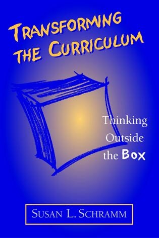 Transforming the Curriculum by Susan L. Schramm, Paperback | Indigo Chapters