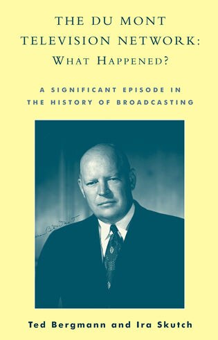 The Du Mont Television Network by Ted Bergmann, Hardcover | Indigo Chapters