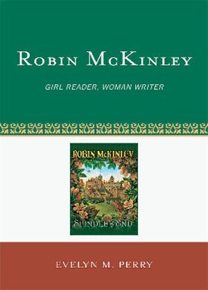 Robin McKinley by Evelyn M. Perry, Hardcover | Indigo Chapters