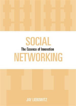 Social Networking by Jay Liebowitz, Paperback | Indigo Chapters