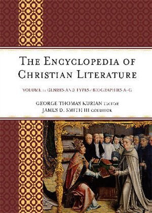 The Encyclopedia of Christian Literature by George Thomas Kurian, Hardcover | Indigo Chapters