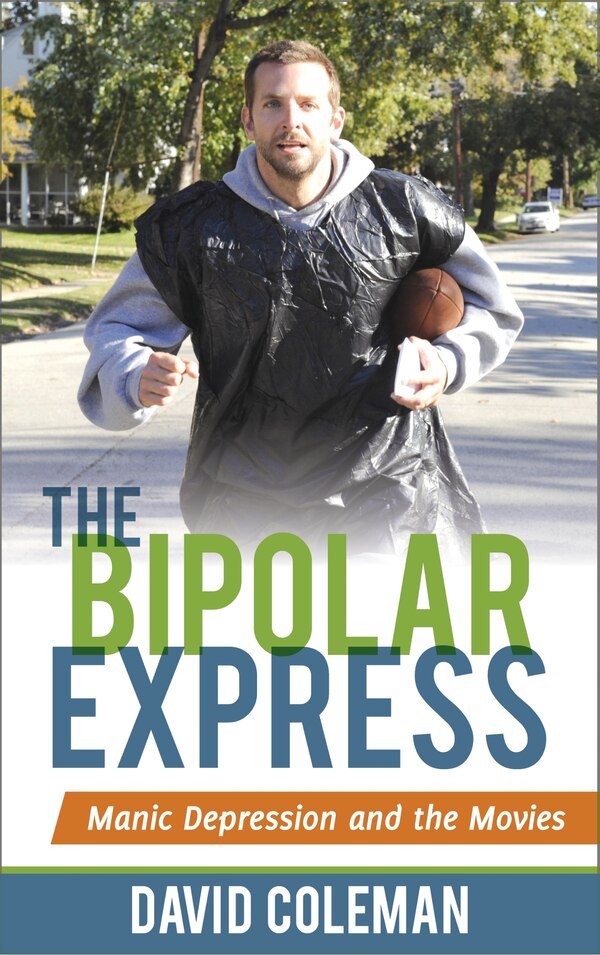 The Bipolar Express by David Coleman, Hardcover | Indigo Chapters