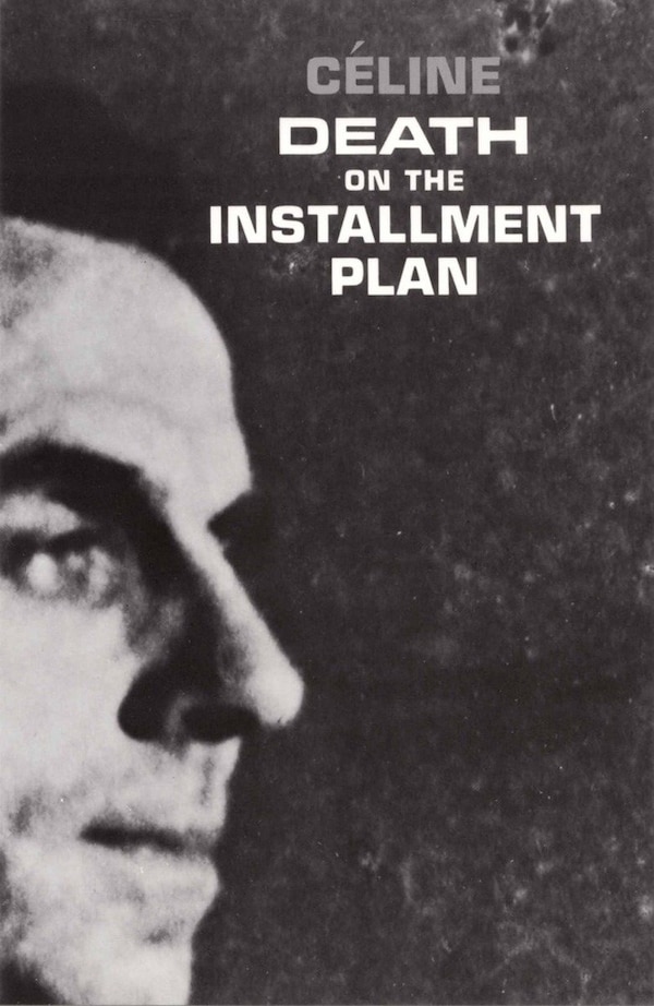 Death On The Installment Plan by Louis-Ferdinand Celine, Paperback | Indigo Chapters