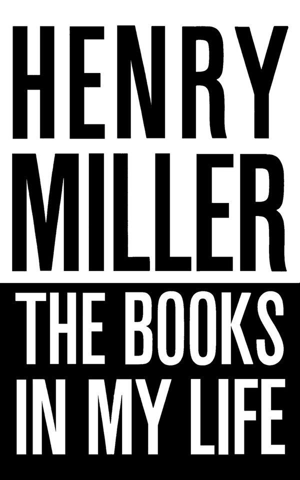 The Books In My Life by HENRY MILLER, Paperback | Indigo Chapters